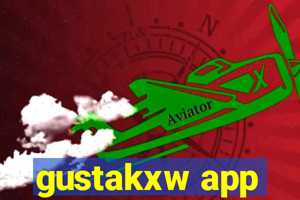 gustakxw app